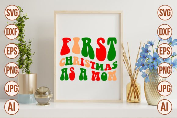 A Designer’s Review of the “First Christmas as a Mom” SVG