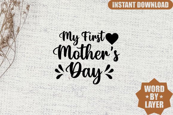 A Designer’s Review of the My First Mother's Day SVG