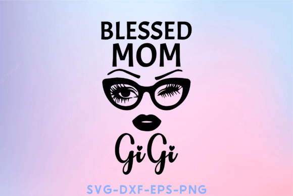 Blessed Mom GiGi Svg: A Designer's Review for Real Projects