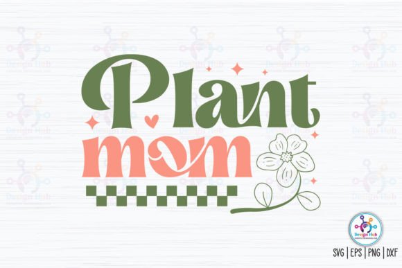 From SVG to Stitches: Evaluating Plant Mom Retro SVG